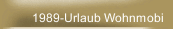 1989-Urlaub Wohnmobi